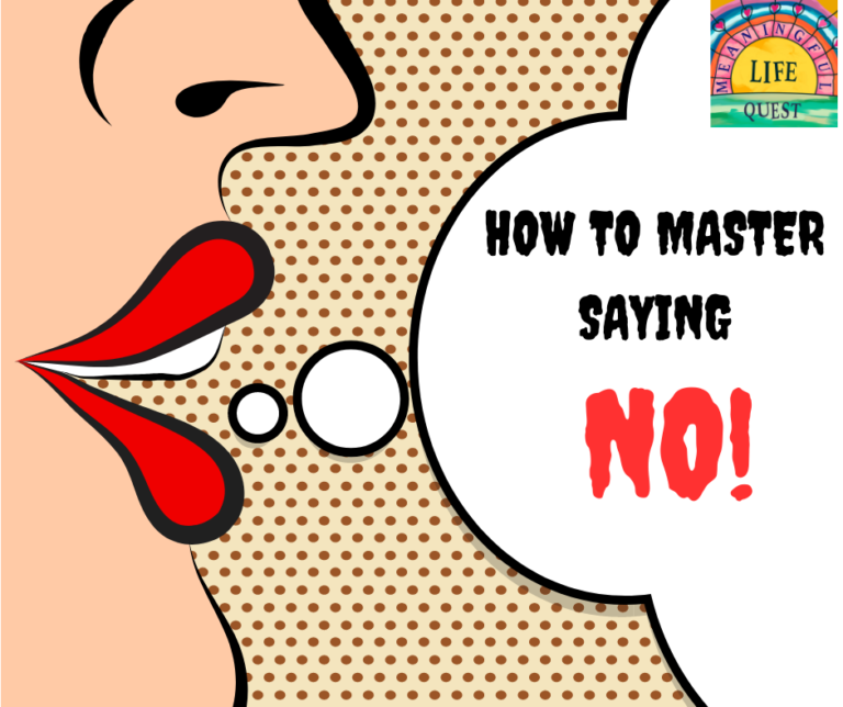 How To Master Saying No in Three Easy Steps